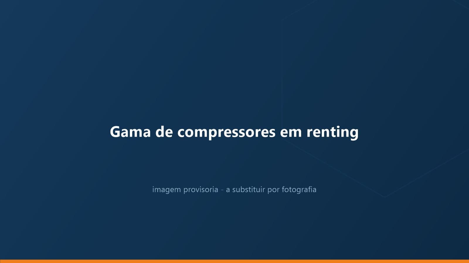Gama de compressores de parafuso disponíveis em renting